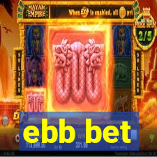 ebb bet